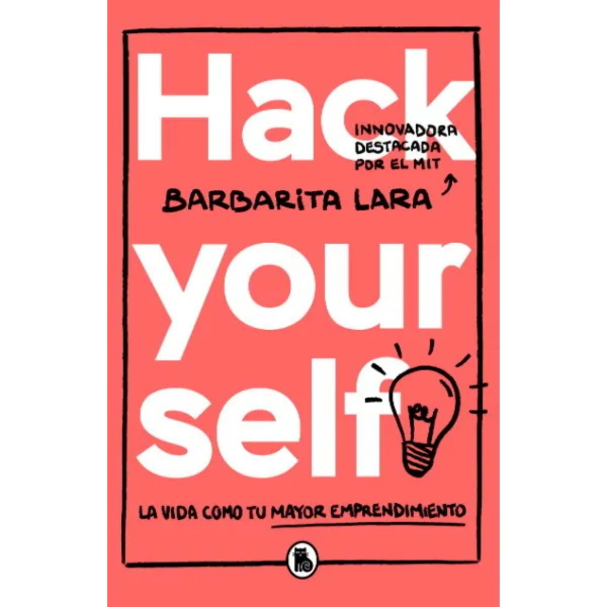BRUGUERA - Hack Yourself - Autor(a):  Barbarita Lara Martínez