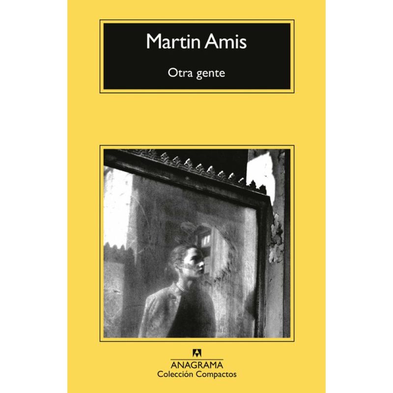 ANAGRAMA - Otra Gente (Cm) - Autor(a):  Martin Amis