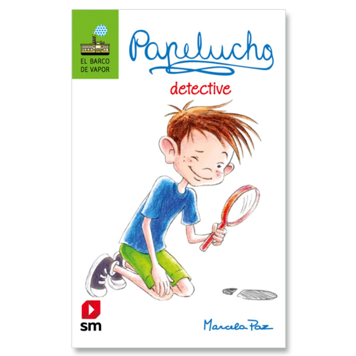 Ediciones SM - Papelucho Detective - Autor(a): Marcela Paz