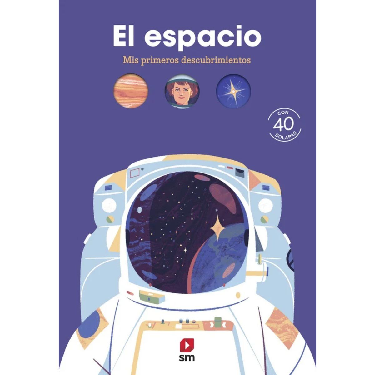 Ediciones SM - El Espacio - Autor(a):  Christophe Chaffardon