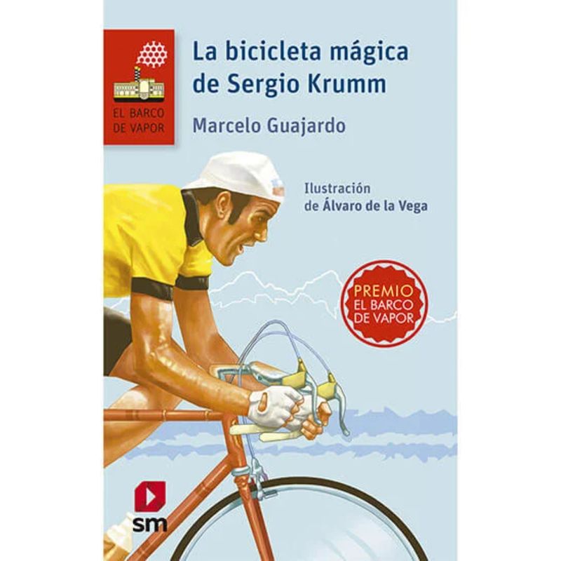 Ediciones SM - La Bicicleta Mágica De Sergio Krumm (Proyecto Loran)