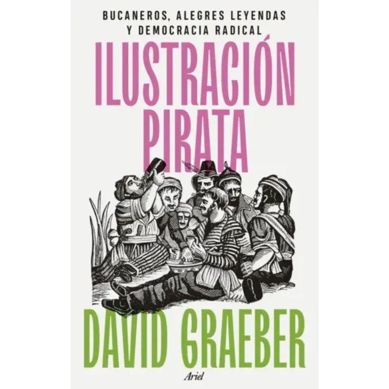 ARIEL - Ilustracion Pirata - Autor(a):  David Graeber