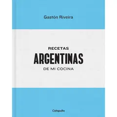 CATAPULTA EDITORES - Recetas Argentinas De Mi Cocina
