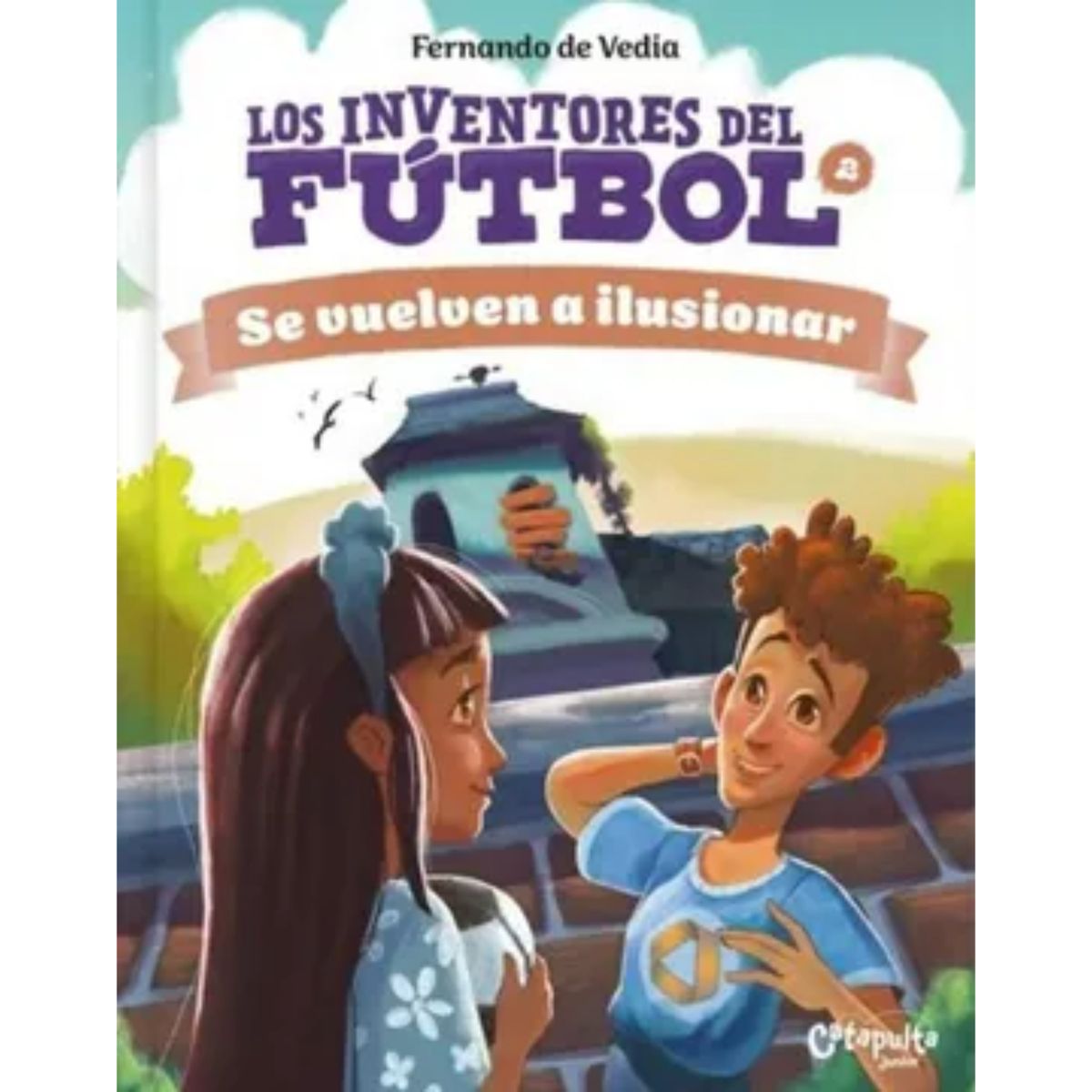 CATAPULTA EDITORES - Los Inventores Del Fútbol 2