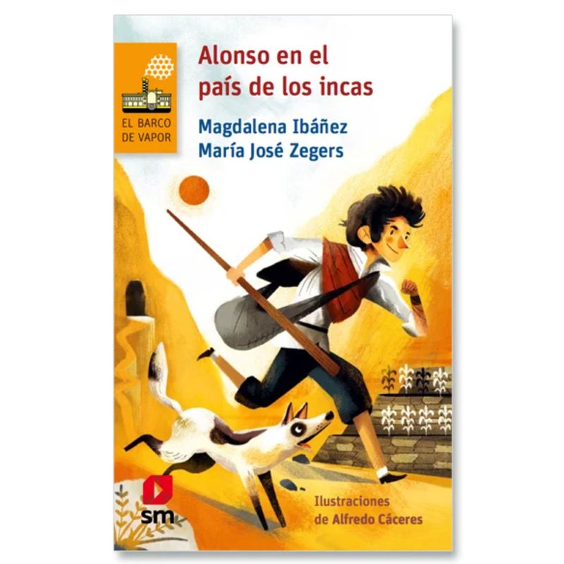 Ediciones SM - Alonso En El País De Los Incas