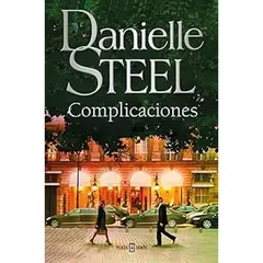 PLAZA & JANES - Complicaciones - Autor(a): Danielle Steel