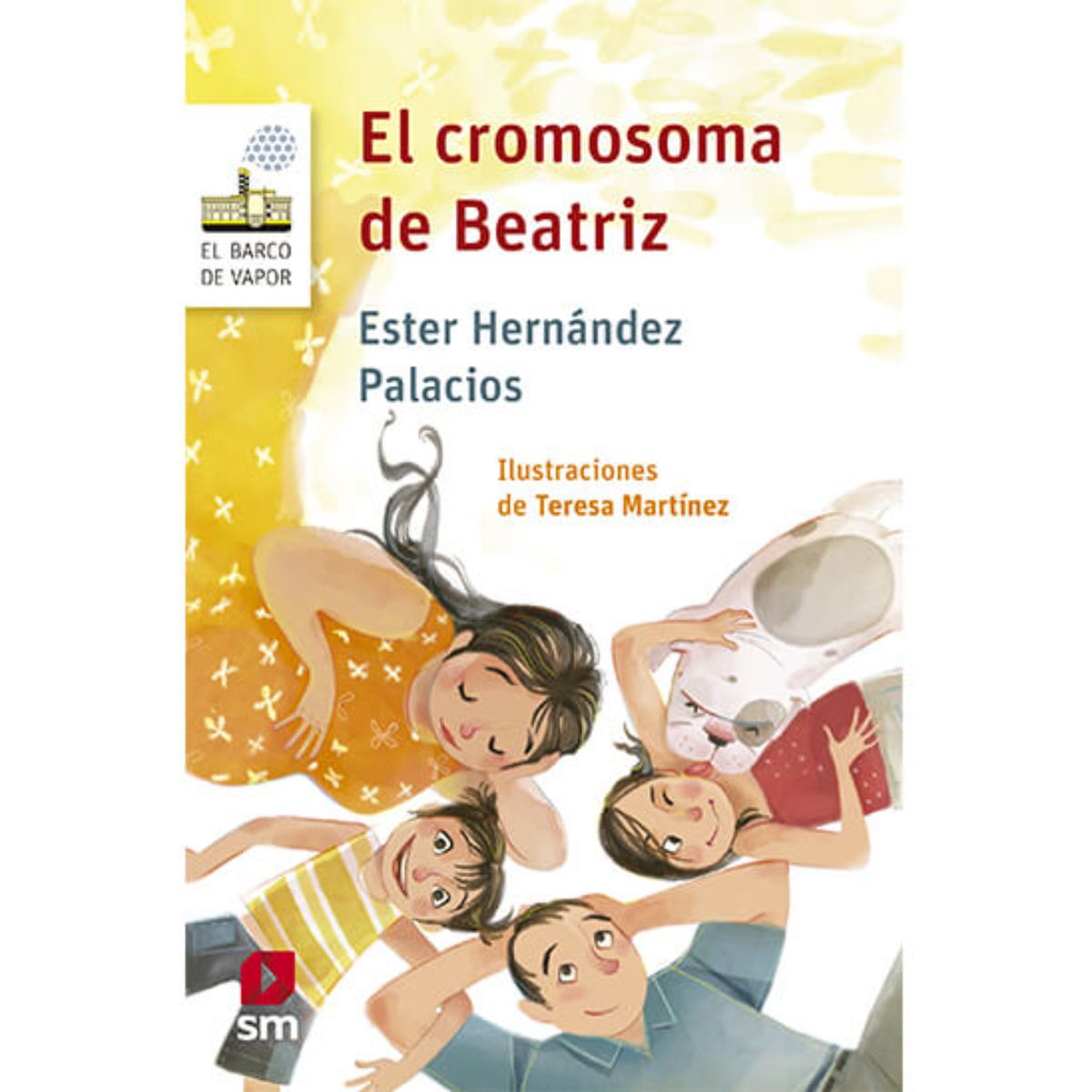 Ediciones SM - El Cromosoma De Beatriz (Proyecto Loran)