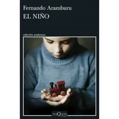 EDITORIAL TUSQUETS - El Niño - Autor(a): Fernando Aramburu