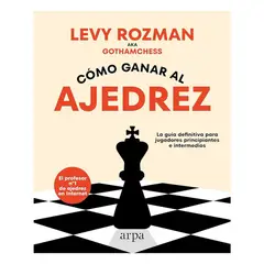ARPA EDITORES - Como Ganar Al Ajedrez