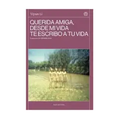 CHAI EDITORA - Querida Amiga, Desde Mi Vida Te Escribo A Tu Vida