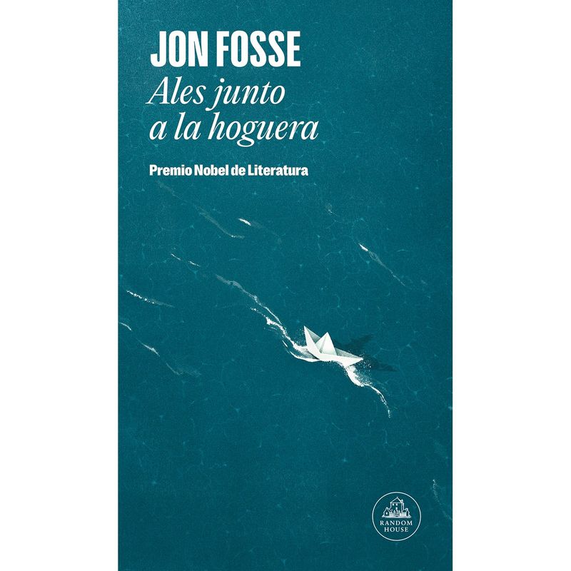 PENGUIN RANDOM HOUSE - LIBRO Ales Junto A La Hoguera