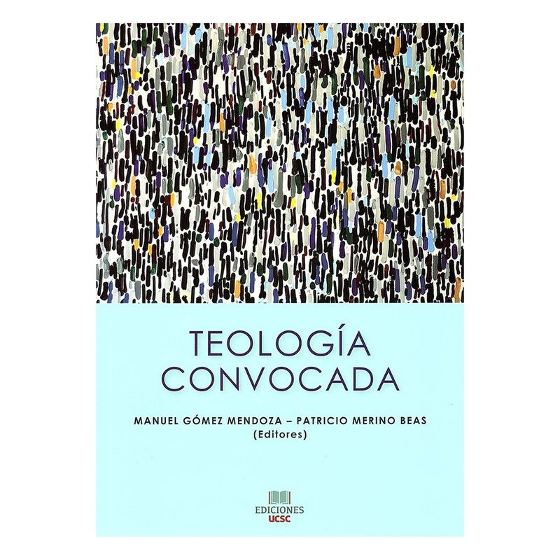 ANTARTICA LIBROS - Teologia Convocada-UNIVERSIDAD CATOLICA SANTISIMA CONCEPCION