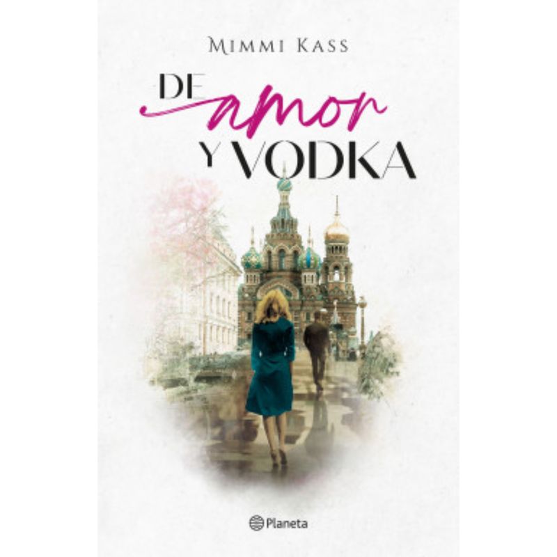 PLANETA - De Amor Y Vodka - Autor(a):  Mimmi Kas