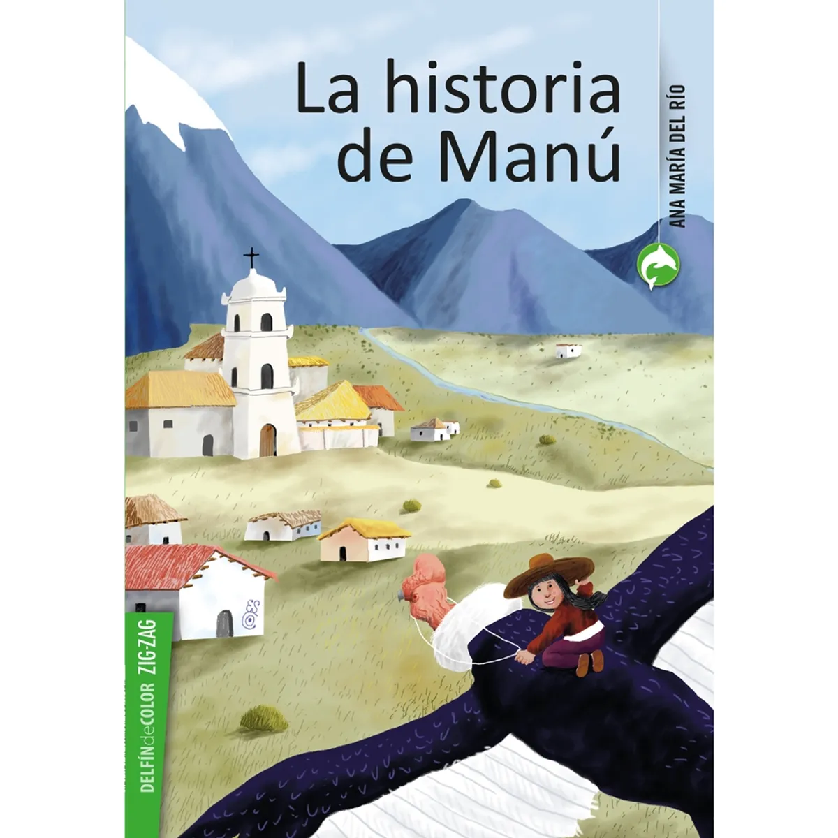 EDITORA ZIG ZAG - Libro Literatura infantil LA HISTORIA DE MANÚ