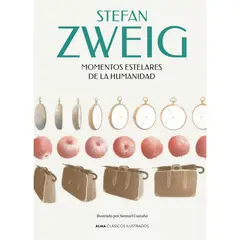 ALMA - Libro Literatura adultos MOMENTOS ESTELARES DE LA HUMANIDAD