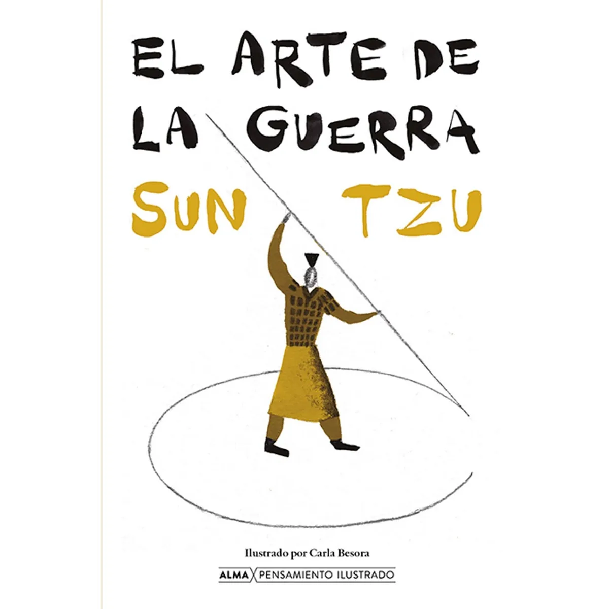 ALMA - Libro Literatura adultos EL ARTE DE LA GUERRA SUN TZU