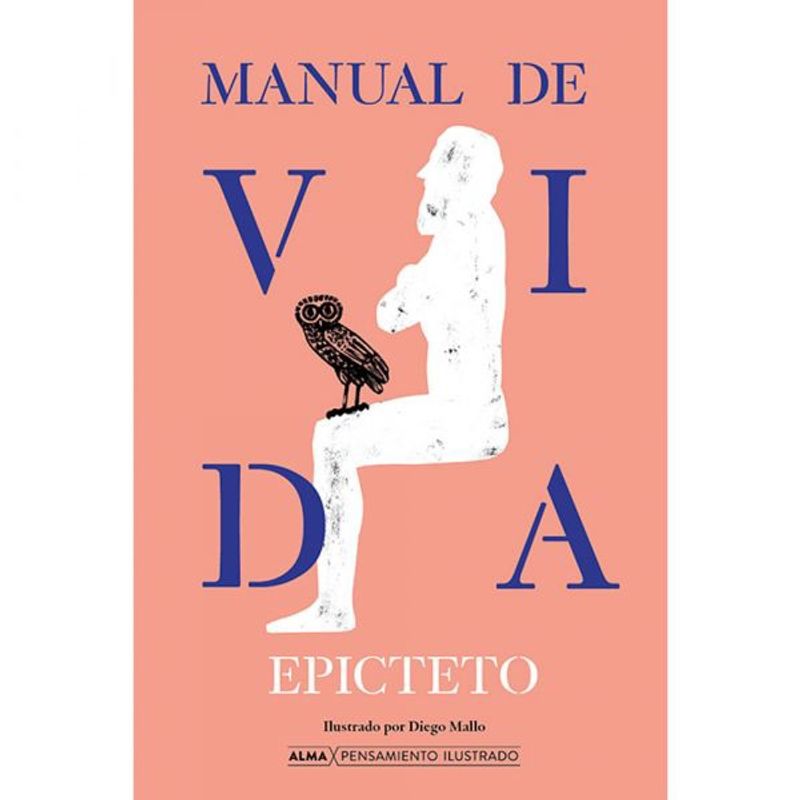 ALMA - Libro Literatura adultos MANUAL DE VIDA EPICTETO
