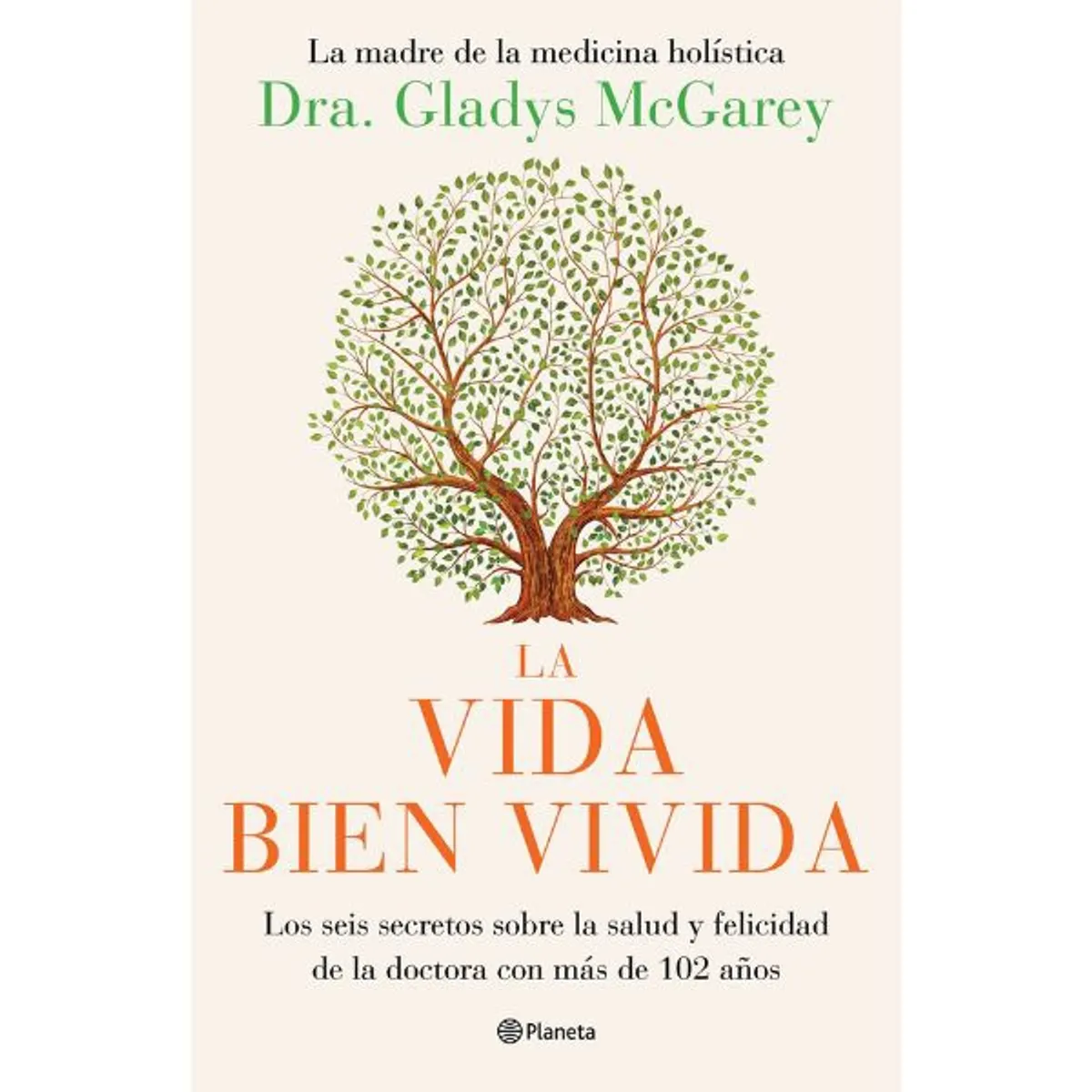 EDITORIAL PLANETA - La Vida Bien Vivida - Editorial Planeta