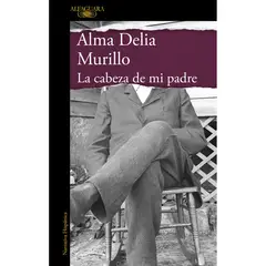 PENGUIN RANDOM HOUSE - LIBRO La Cabeza De Mi Padre (Mapa De Las Lenguas)