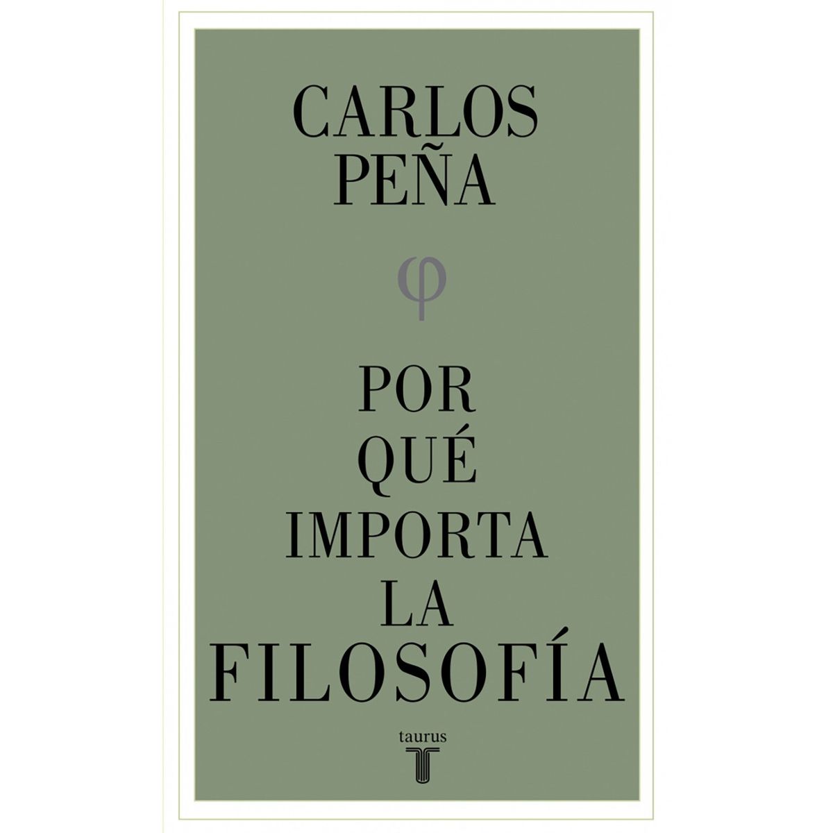 PENGUIN RANDOM HOUSE - LIBRO ¿Por Qué Importa La Filosofía?