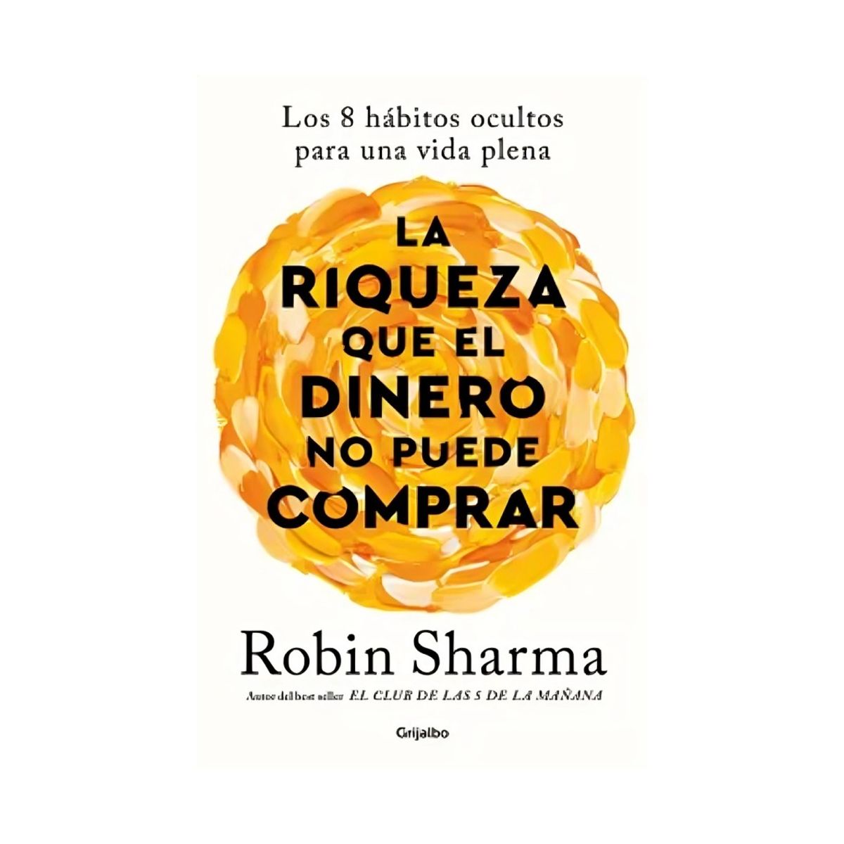 TOP10BOOKS - LIBRO Riqueza Que El Dinero No Puede Comprar
