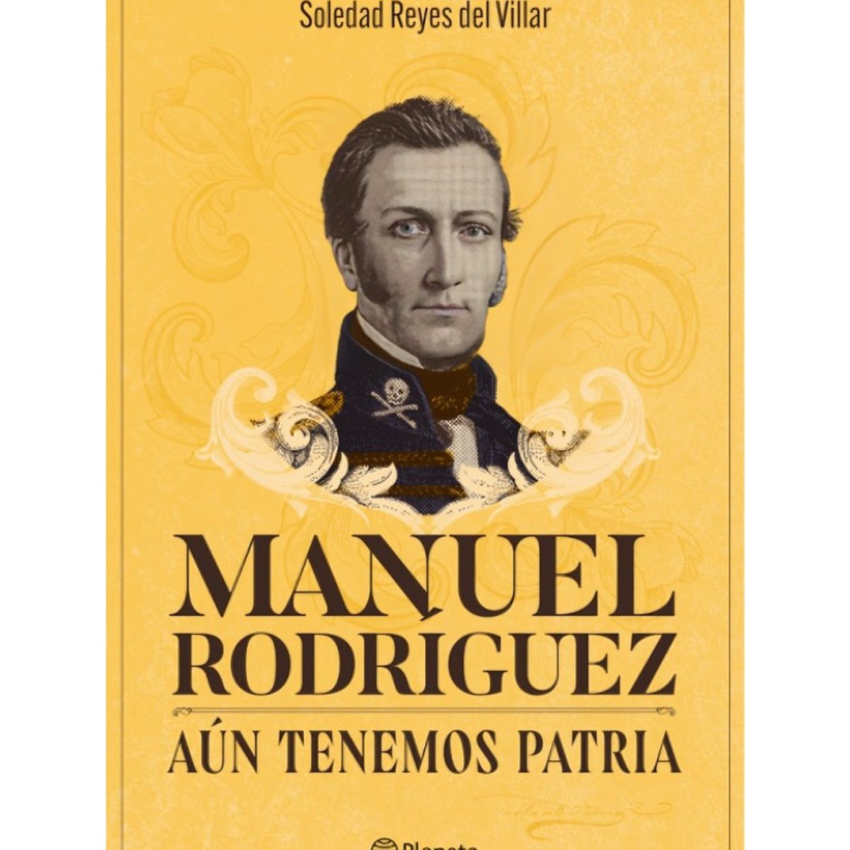 TOP10BOOKS - LIBRO Manuel Rodríguez. Aún Tenemos Patria