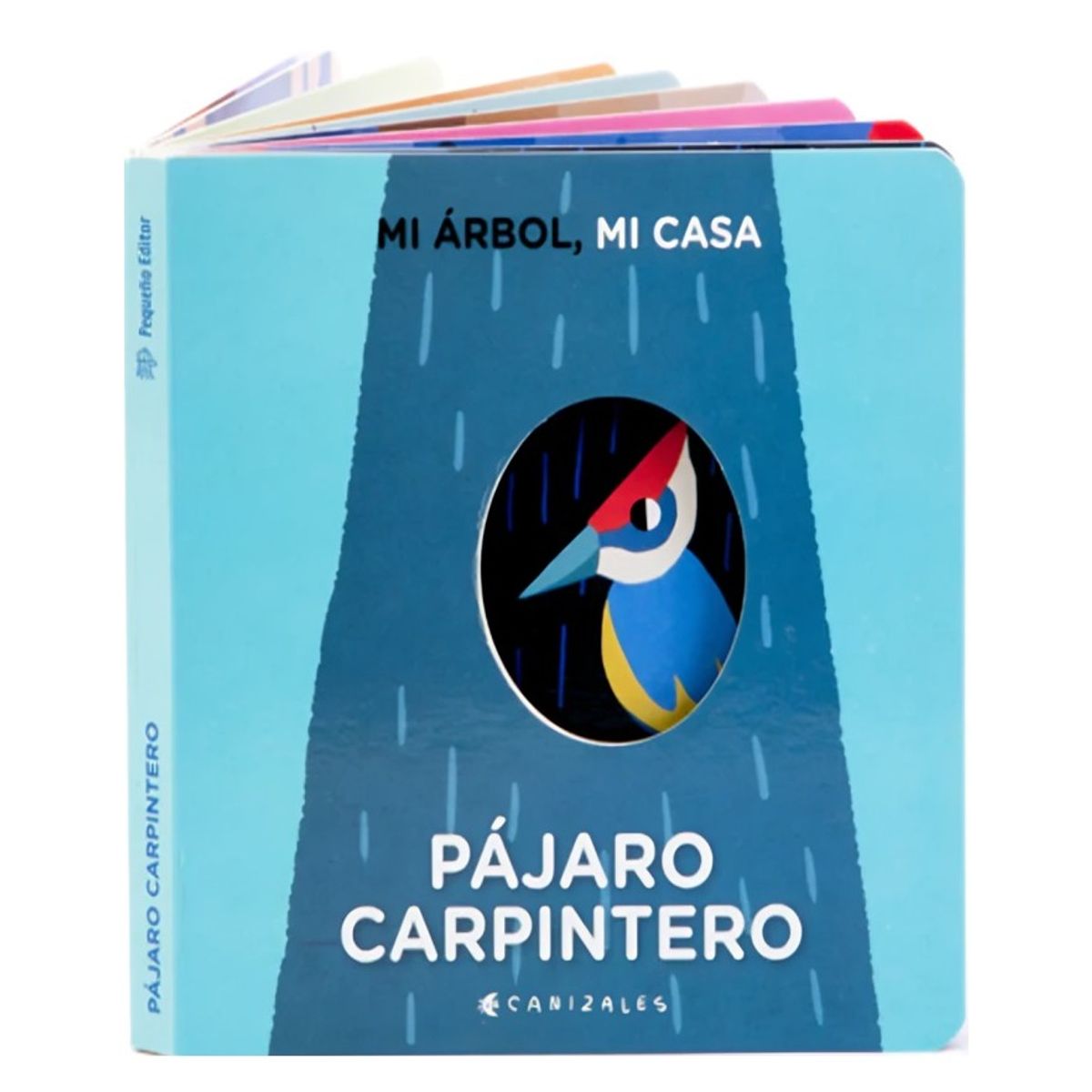 TOP10BOOKS - LIBRO Mi Árbol, Mi Casa. Pájaro Carpintero