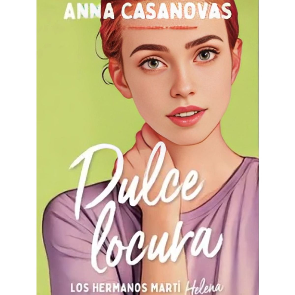 TOP10BOOKS - LIBRO Dulce Locura (los Hermanos Martí 3) - Dulce Locura (Los Hermanos Martí 3)