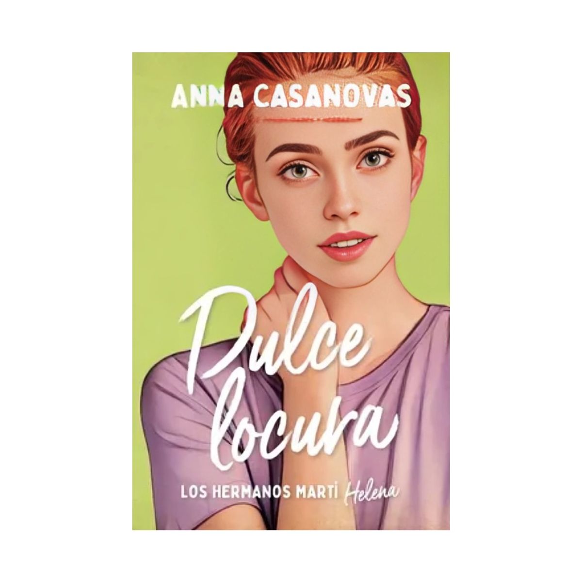 TOP10BOOKS - LIBRO Dulce Locura (los Hermanos Martí 3) - Dulce Locura (Los Hermanos Martí 3)
