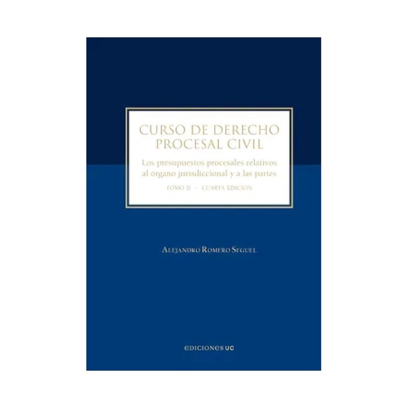 TOP10BOOKS - LIBRO CURSO DERECHO PROCESAL CIVIL TOMO II / ALEJANDRO ROMERO SEGUEL / EDICIONE