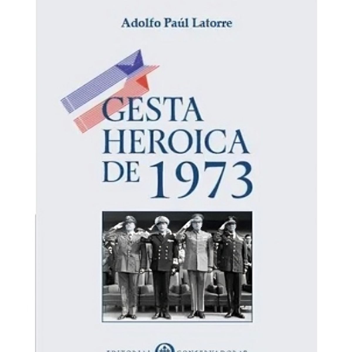 TOP10BOOKS - LIBRO Gesta Heroica De 1973 - Gesta Heroica De 1973
