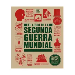 TOP10BOOKS - LIBRO EL LIBRO DE LA SEGUNDA GUERRA MUNDIAL / DK DK / DK