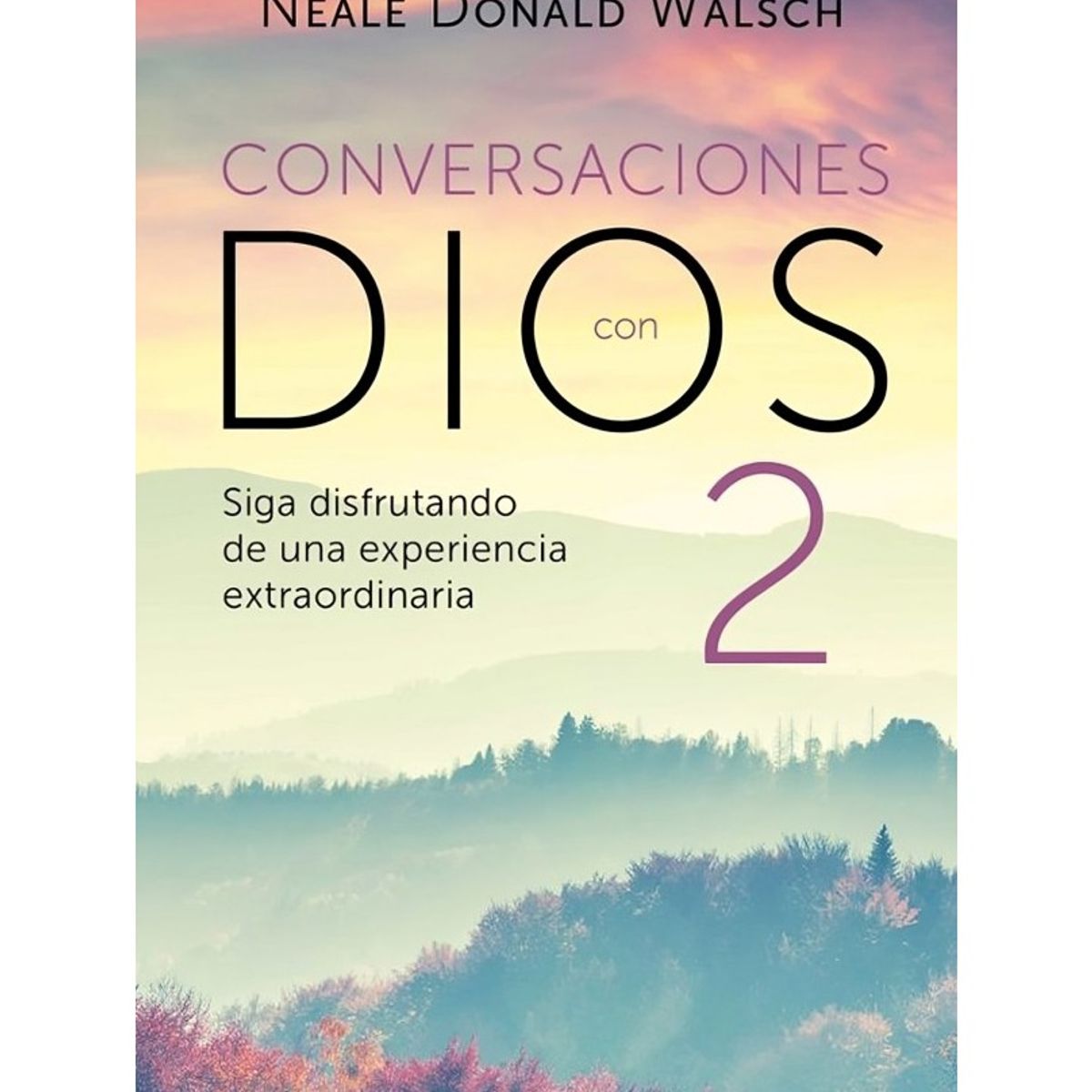 TOP10BOOKS - LIBRO Conversaciones Con Dios Ii - Neale Donald Walsch
