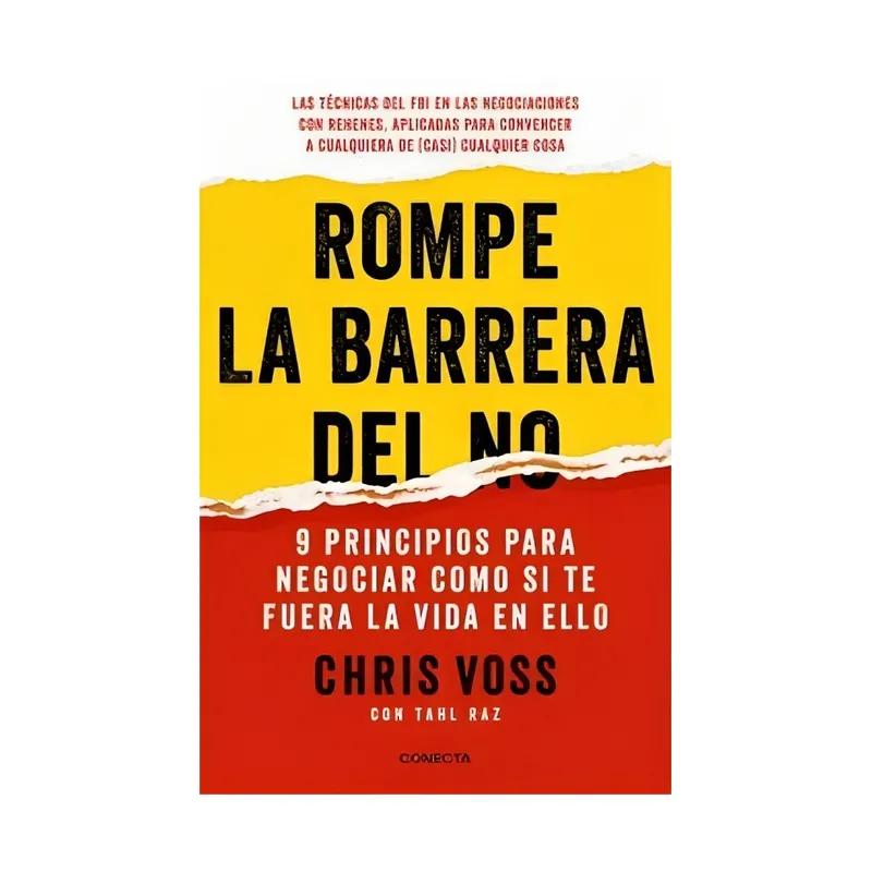 TOP10BOOKS - LIBRO ROMPE LA BARRERA DEL NO / CHRIS VOSS / CONECTA