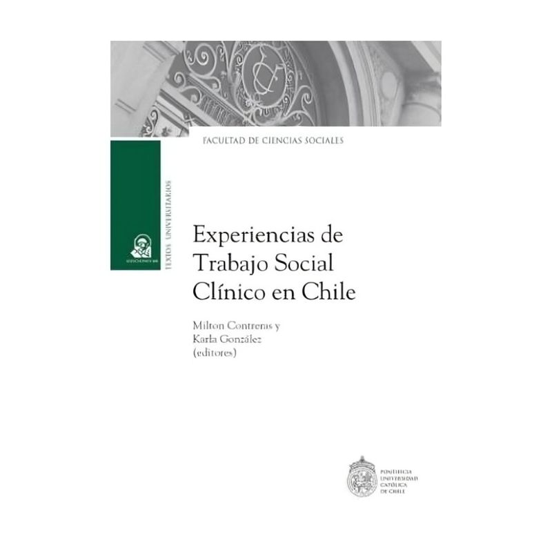 TOP10BOOKS - LIBRO EXPERIENCIAS DE TRABAJO SOCIAL CLÍNICO EN CHILE / MILTON CONTRERAS SÁEZ Y