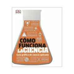 TOP10BOOKS - LIBRO Cómo Funciona La Ciencia - Dk Dk