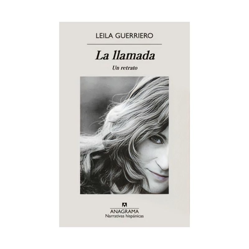TOP10BOOKS - LIBRO LA LLAMADA / LEILA GUERREIRO / ANAGRAMA