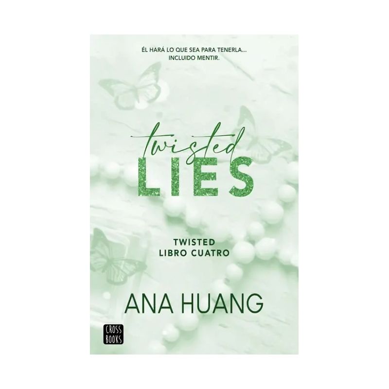 TOP10BOOKS - LIBRO TWISTED 4. TWISTED LIES / ANA HUANG / CROSSBOOKS