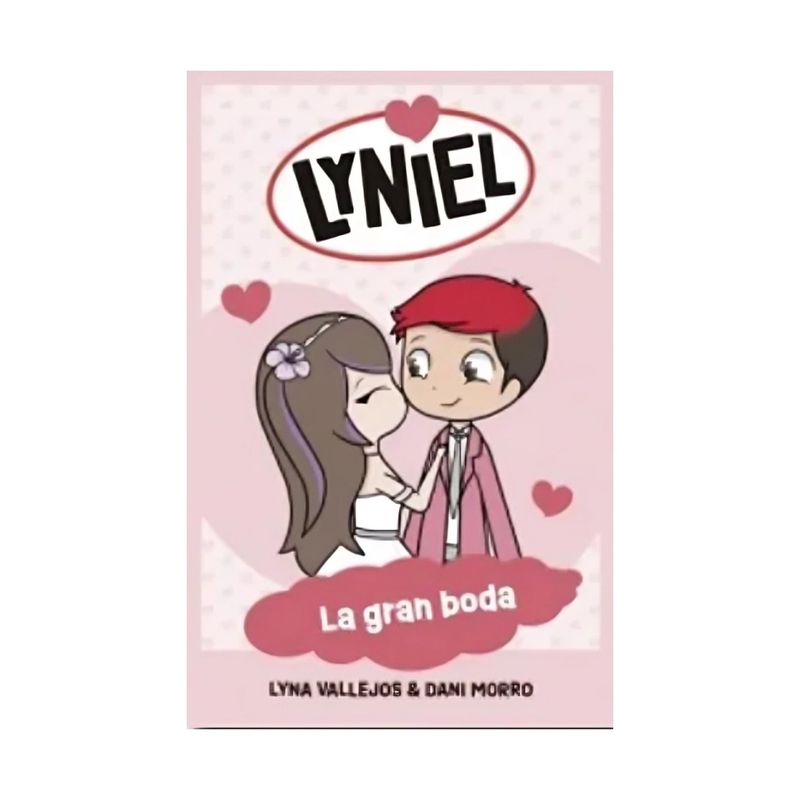 TOP10BOOKS - LIBRO LINIEL 1: LA GRAN BODA / DANIEL LYNA VALLEJOS; MORRO / ALTEA