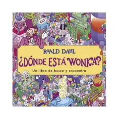 TOP10BOOKS - LIBRO ¿DÓNDE ESTÁ WONKA? / ROALD DAHL / ALFAGUARA INFANTIL JUVENIL