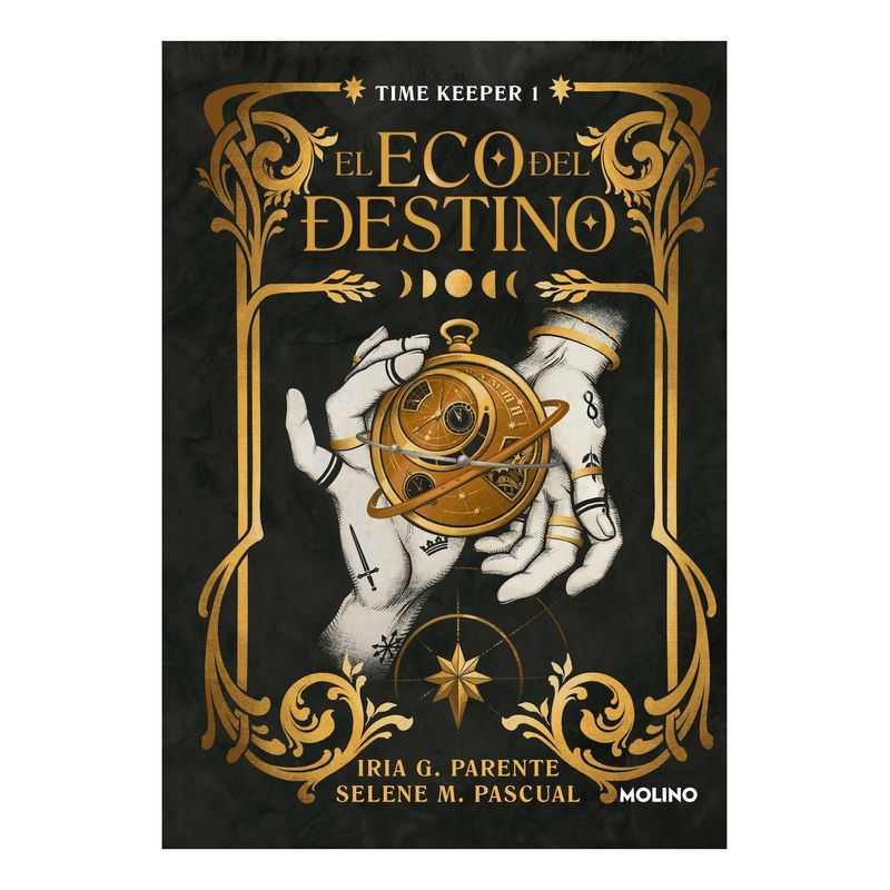 TOP10BOOKS - LIBRO TIME KEEPER 1: EL ECO DEL DESTINO / IRIA PARENTE / MOLINO