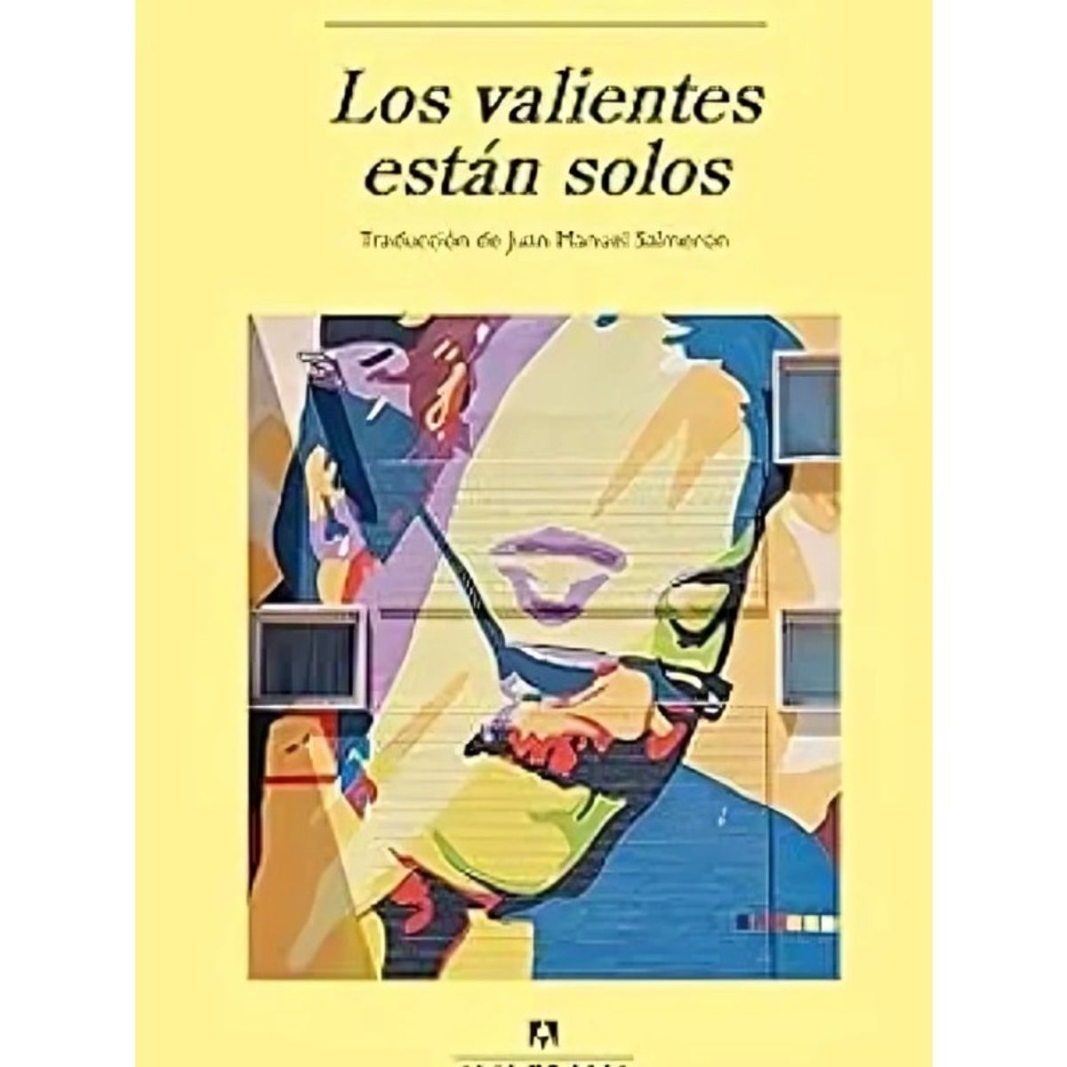 TOP10BOOKS - LIBRO Los Valientes Estan Solos - Los Valientes Estan Solos