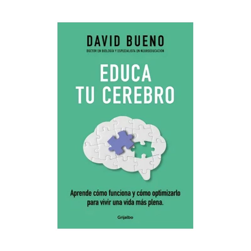 TOP10BOOKS - LIBRO EDUCA TU CEREBRO / DAVID BUENO / GRIJALBO