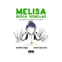 TOP10BOOKS - LIBRO Melisa Busca Semillas - Melisa Busca Semillas