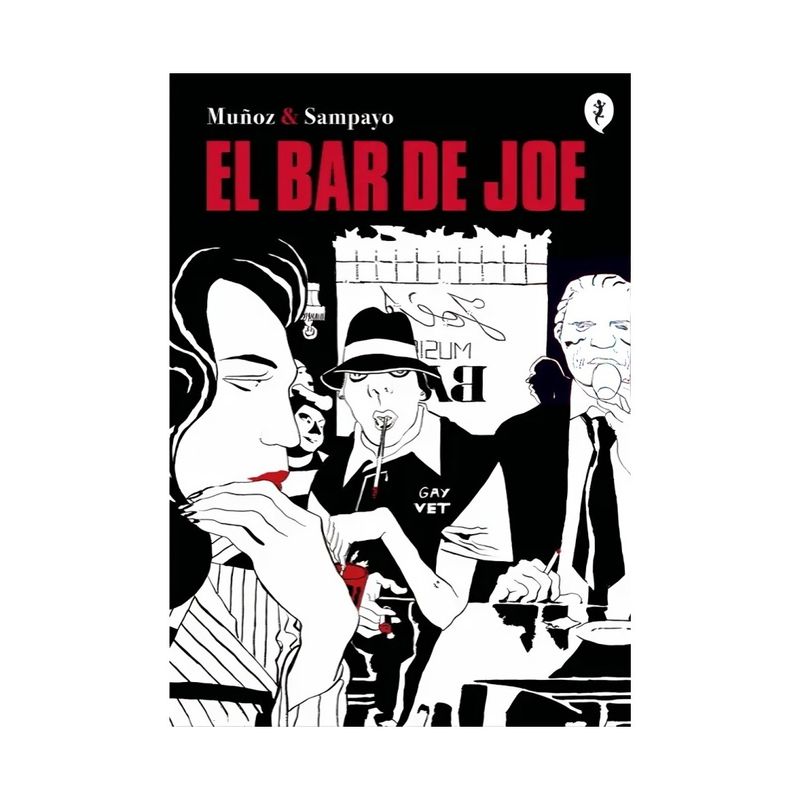 TOP10BOOKS - LIBRO EL BAR DE JOE / CARLOS SAMPAYO, JOSE MUÑOZ / SALAMANDRA GRAPHIC
