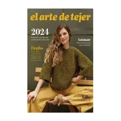 TOP10BOOKS - LIBRO EL ARTE DE TEJER 2024 / VARIOS AUTORES / VEREDIT