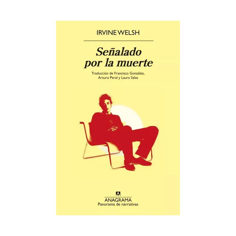 TOP10BOOKS - LIBRO SEÑALADO POR LA MUERTE / IRVINE WELSH / ANAGRAMA