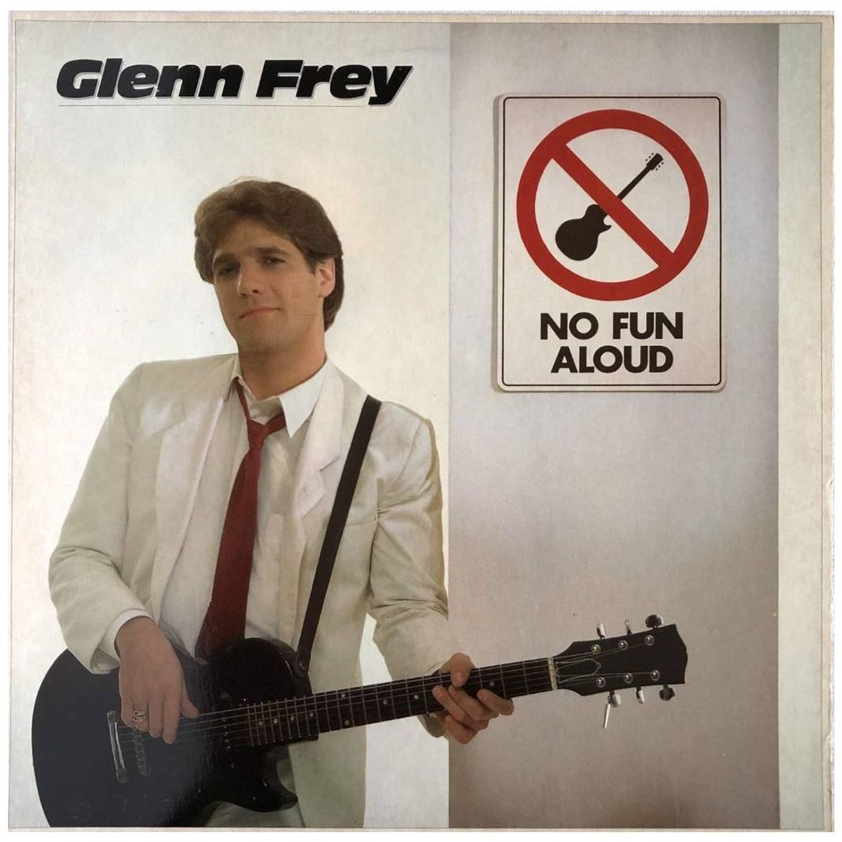 HITWAY MUSIC - GLEN FREY - NO FUN ALOUD - VINILO HITWAY MUSIC