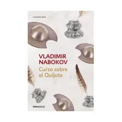 TOP10BOOKS - LIBRO CURSO SOBRE EL QUIJOTE / VLADIMIR NABOKOV / DEBOLSLLO