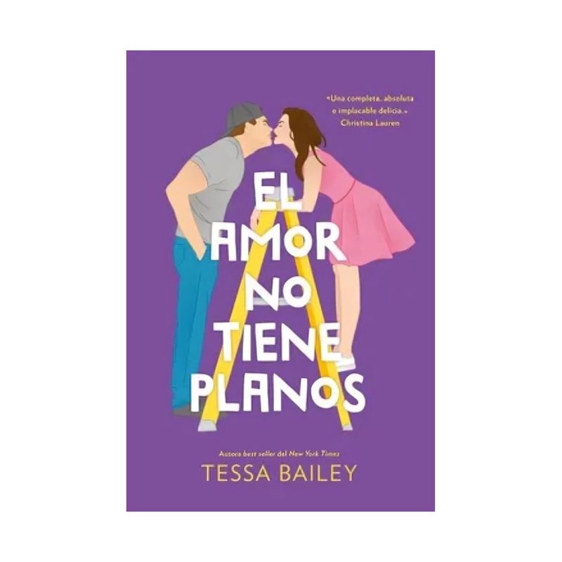 TOP10BOOKS - LIBRO EL AMOR NO TIENE PLANOS - LAS REFORMAS DEL AMOR #1 / TESSA BAILEY / TIT